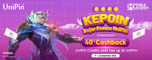 KEPOIN (Kejar Promo UniPin) – Dapatkan 40% Cashback Hingga 20.000 UniPin Credits saat Top Up di UniPin!